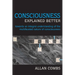 Consciousness Explained Better: Towards an Integral Understanding of the Multifaceted Nature of Consciousness
