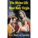 The Divine Life of the Most Holy Virgin: Abridgement from the Mystical City of God