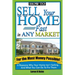 How to Sell Your Home Fast in Any Market For the Most Money Possible: 6 Reasons Why Your Home Isn't Selling... And What You Can Do To Fix Them