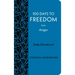 100 Days to Freedom from Anger: Daily Devotional
