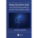 Philosophy.Exe: The Techno-Philosophical Toolkit for Modern Minds
