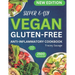 Super Easy Vegan Gluten-Free Anti-Inflammatory Cookbook: Simple & Delicious Plant-Based Inspired Diet Recipes Guide to Reduce Inflammation, Heal the I