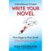 Write Your Novel: First Page to First Draft