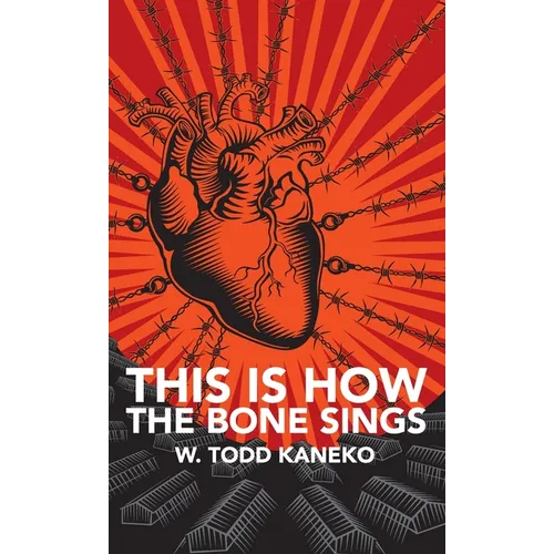 This Is How the Bone Sings