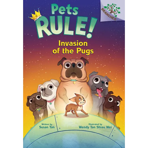 Invasion of the Pugs: A Branches Book (Pets Rule! #5)