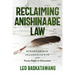 Reclaiming Anishinaabe Law: Kinamaadiwin Inaakonigewin and the Treaty Right to Education