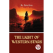 The Light Of Western Stars