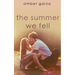 The Summer We Fell
