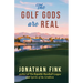 The Golf Gods are Real: The Religion of Golf
