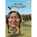 Who Was Sitting Bull?