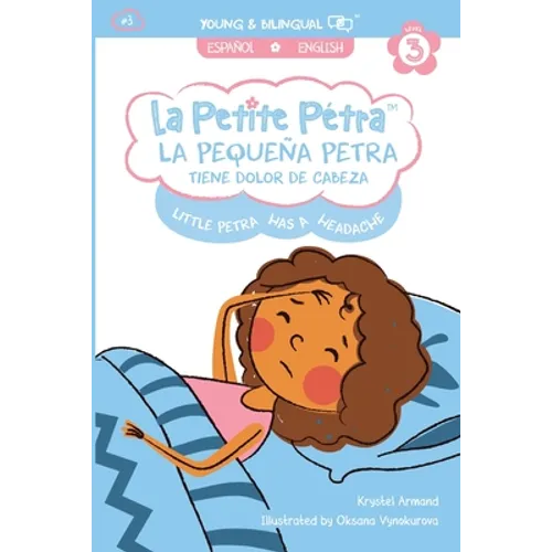 La Pequeña Petra tiene dolor de cabeza: Little Petra's Headache