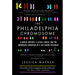 The Philadelphia Chromosome: A Genetic Mystery, a Lethal Cancer, and the Improbable Invention of a Lifesaving Treatment