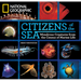 Citizens of the Sea: Wondrous Creatures from the Census of Marine Life
