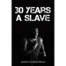 30 Years a Slave