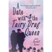 A Date with the Fairy Drag Queen