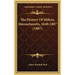 The History Of Milton, Massachusetts, 1640-1887 (1887)