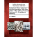 Incidents in Dixie: being ten months' experience of a Union soldier in the military prisons of Richmond, N. Orleans and Salisbury.