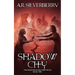 Shadow City: The Shadow House Chronicles Book 2