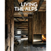 Living the Alps: Interior Architecture by Francesca Neri Antonello