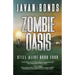 Zombie Oasis: Still Alive Book Four