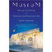 Museum: Behind the Scenes at the Metropolitan Museum of Art