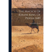 The Magick Of Kirani King Of Persia 1685