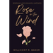 Rose in the Wind
