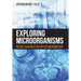 Exploring Microorganisms: Recent Advances in Applied Microbiology