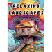 Malbuch mit phantastischen Landschaften: 52 Ausmalbilder