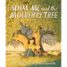 Mum, Me, and the Mulberry Tree