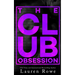 The Club: Obsession