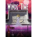 The Winds of Time: An Analytical Study of the Titans Who Shaped Western Civilization - Master Edition
