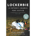 Lockerbie: A Father's Search for Justice (Now a TV Series Starring Colin Firth)