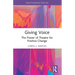 Giving Voice: The Power of Theatre for Positive Change