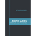 Amino Acids: Structure and Properties