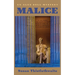 Malice: An Alex Bell Mystery