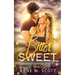 Bitter Sweet: Military Veteran Romantic Suspense in a Small Montana Town