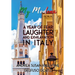 My Modena: A Year of Fear, Laughter, and Exhilaration in Italy