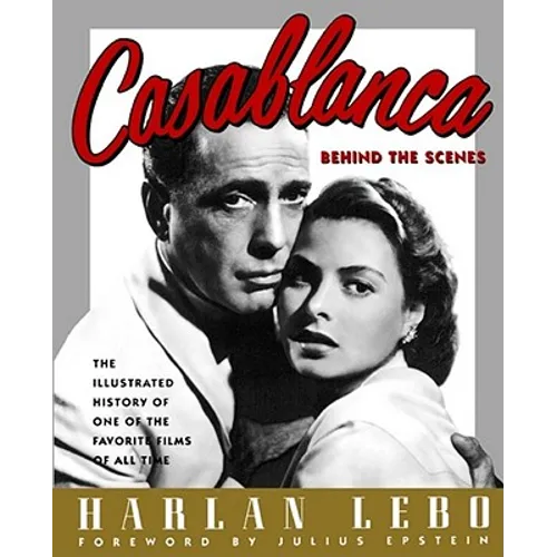 Casablanca: Behind the Scenes