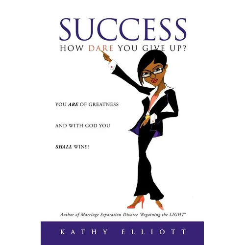 SUCCESS How dare you give up?
