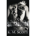 Satisfaction