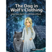 The Dog in Wolf's Clothing: Anya Faces Her Fears and Finds a Friend
