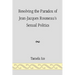 Resolving the Paradox of Jean-Jacques Rousseau's Sexual Politics