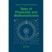 Tales of Physicists and Mathematicians