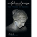 Sculptum Est Prosa (Volume 1): The Voices of Genius