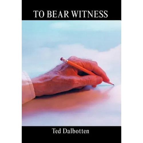 To Bear Witness
