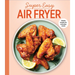 Super Easy Air Fryer: Simple Recipes for Everyday Meals