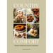 Country Comfort: Hearty, Wholesome Meals in Minutes - The Sunday Times Bestseller