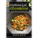 Vegetarian Wok Cookbook: 50 Recipes For Greens Tofu And Plant Based Asian Dishes