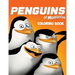 The Penguins of Madagascar Coloring Book: Coloring Book for Kids and Adults with Fun, Easy, and Relaxing Coloring Pages